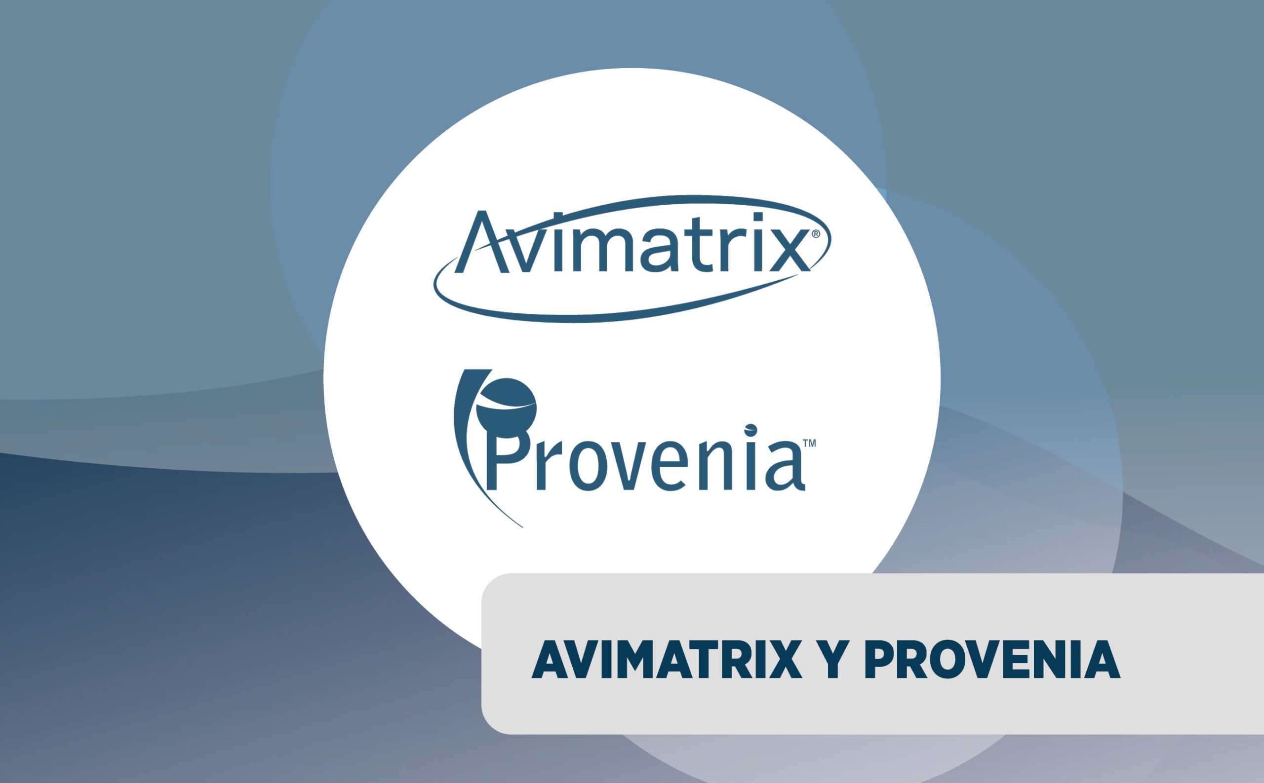 Avimatrix y Provenia