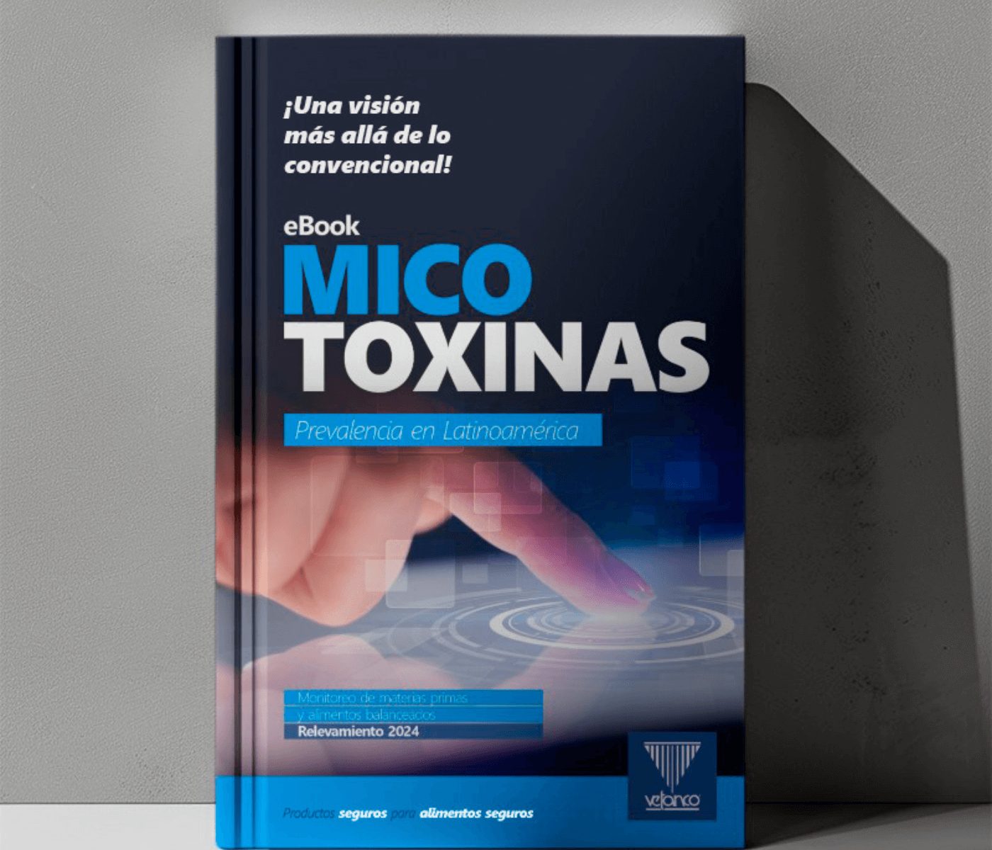 VETANCO: Lanzamiento e-book de Micotoxinas en Latinoamérica 2024